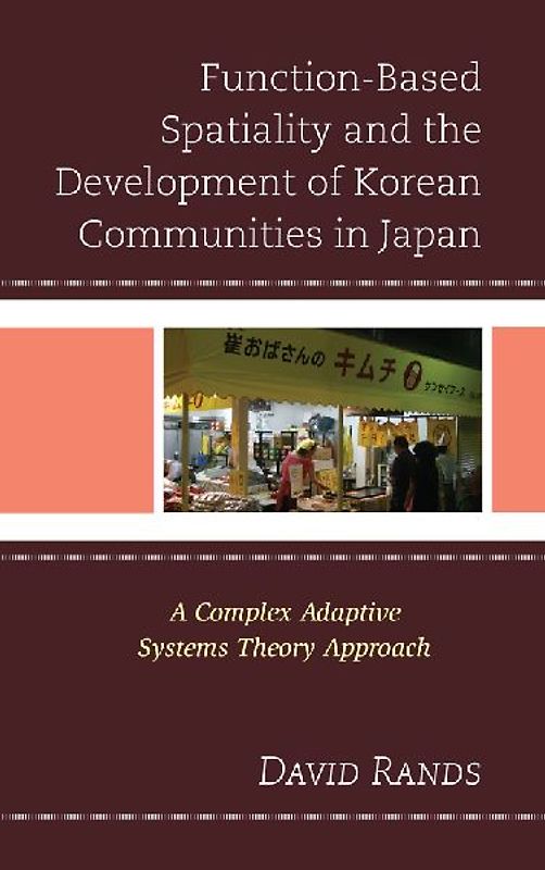 Function-Based Spatiality and the Development of Korean Communities in Japan