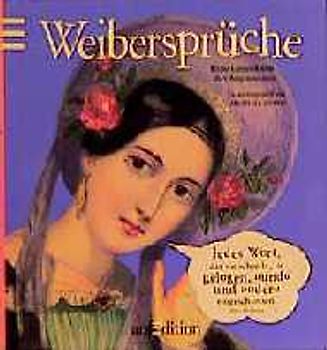 Weibersprüche, kleine Gemeinhieten über Artgenossinnen