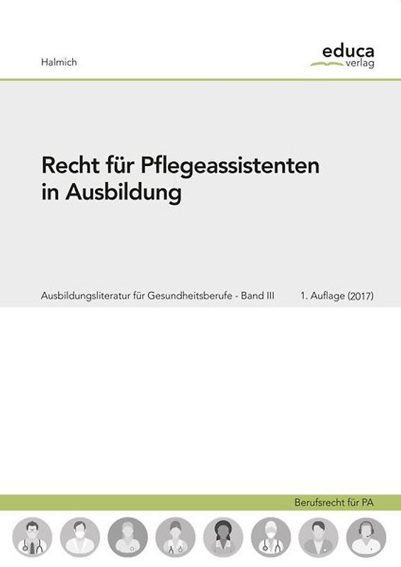 Recht für Pflegeassistenten in Ausbildung