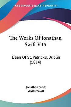 The Works Of Jonathan Swift V15