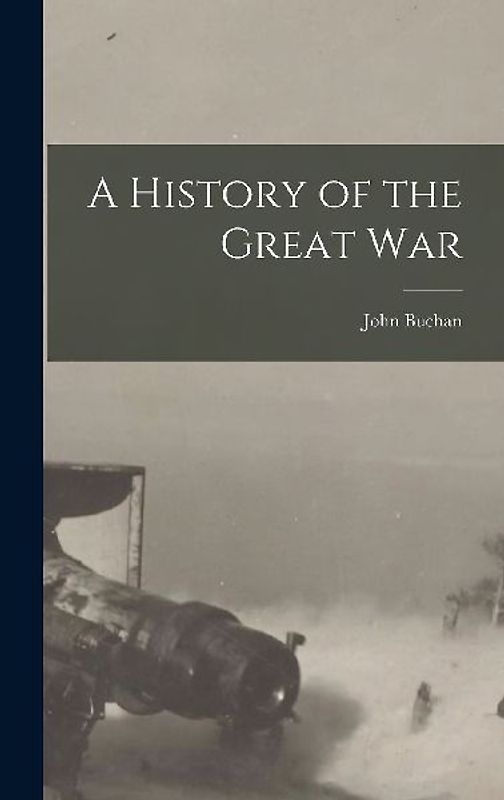 A History of the Great War