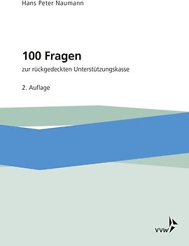100 Fragen zur rückgedeckten Unterstützungskasse