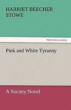 Pink and White Tyranny