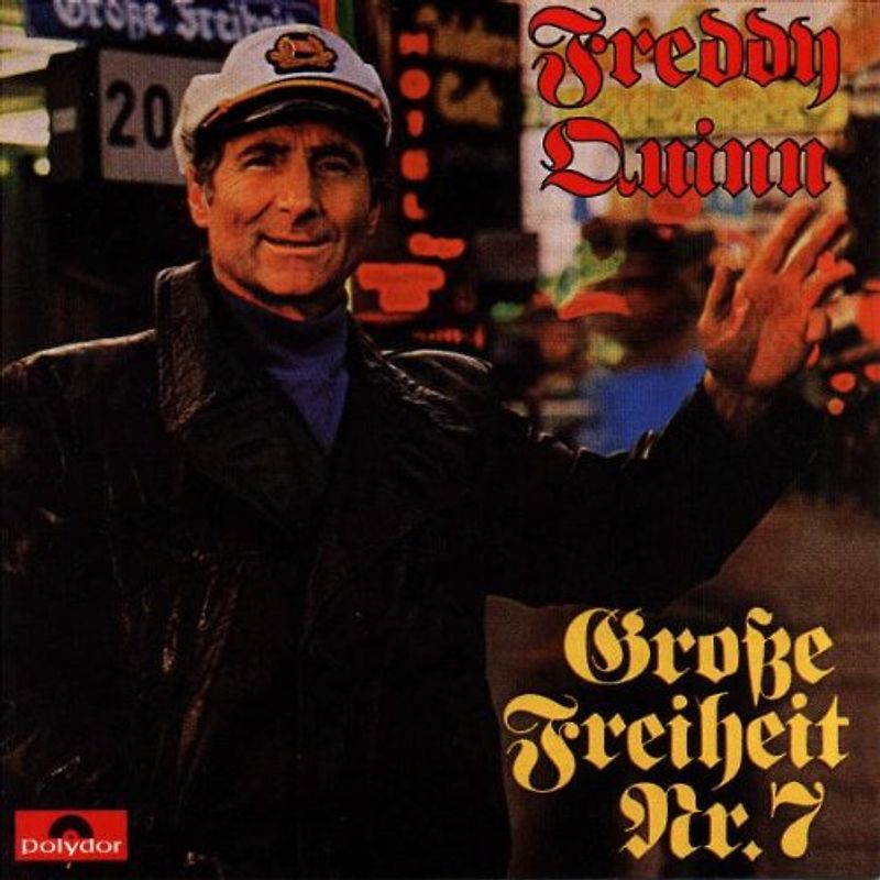 Freddy Quinn - Grosse Freiheit Nr.7