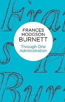 Through One Administration