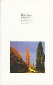 Realismo, racionalimo, surrealimo : el arte de entreguerras