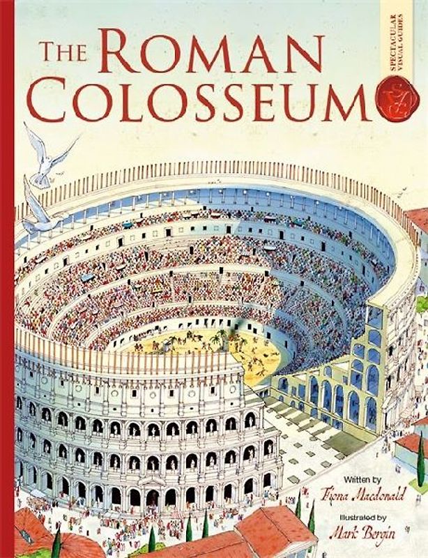 Roman Colosseum: Spectacular Visual Guides