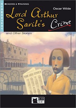 Lord Arthur Savile’s Crime and Other Stories