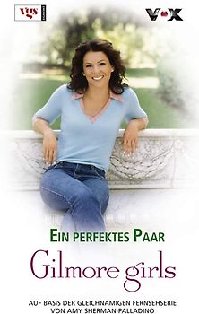 Gilmore Girls. Ein perfektes Paar