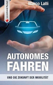 Autonomes Fahren und die Zukunft der Mobilität