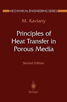 Principles of Heat Transfer in Porous Media