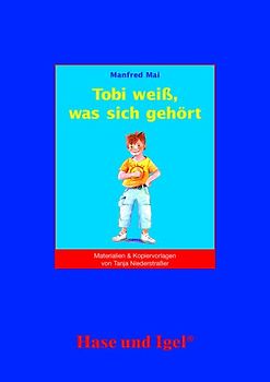 Begleitmaterial: Tobi weiß, was sich gehört