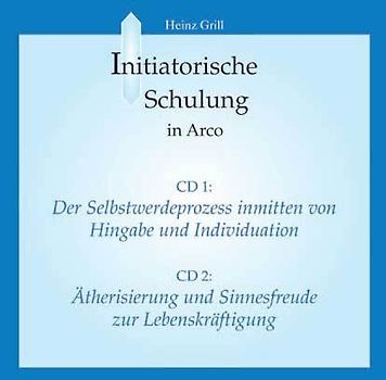 Der Selbstwerdeprozess inmitten von Hingabe und Individuation (CD 1) /Ätherisierung und Sinnesfreude zur Lebenskräftigung (CD 2)