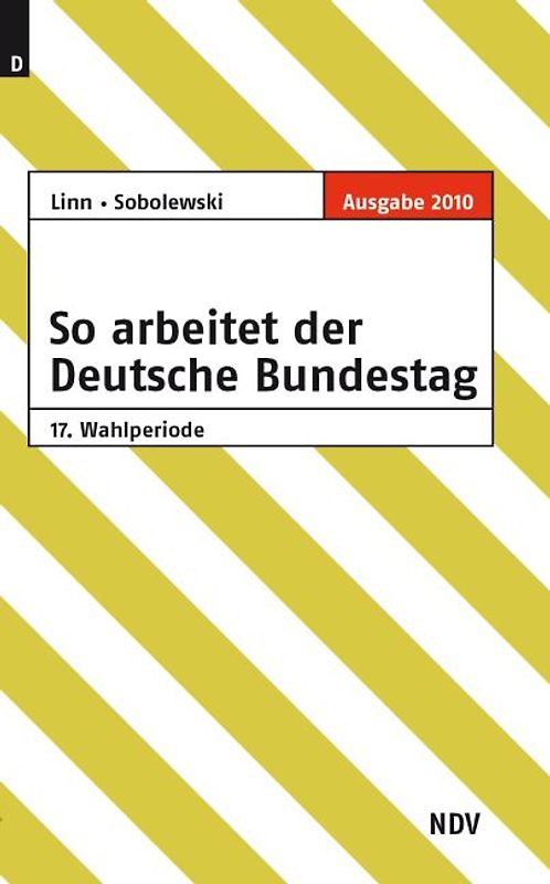 So arbeitet der Deutsche Bundestag 17. Wahlperiode