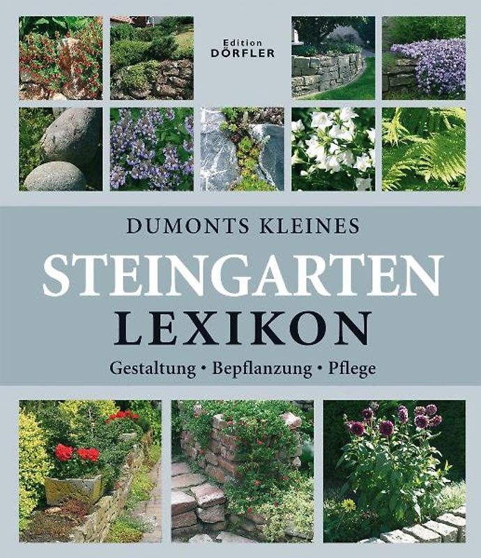 Dumonts kleines Steingarten-Lexikon