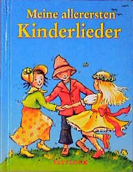 Meine allerersten Kinderlieder