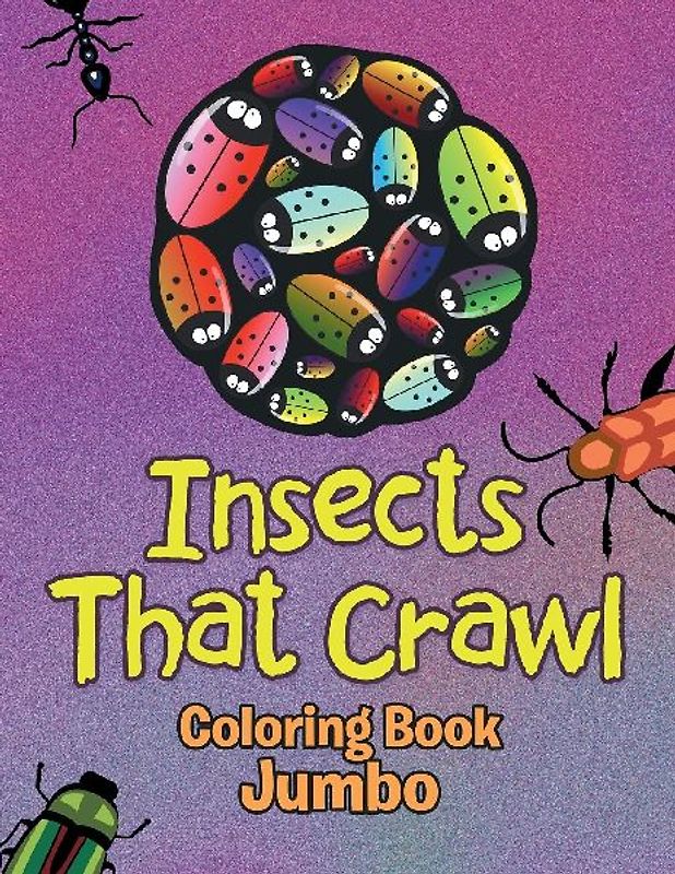 Insects That Crawl