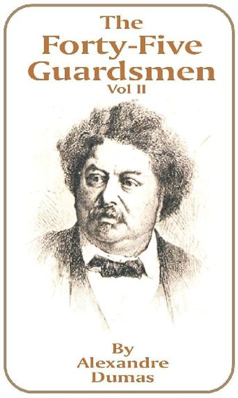 The Forty-Five Guardsmen