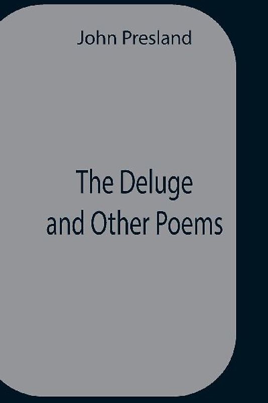 The Deluge And Other Poems