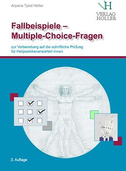 Heilpraktiker-Multiple-Choice Fallbeispiele als Spiralbuch