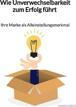 Wie Unverwechselbarkeit zum Erfolg führt – Ihre Marke als Alleinstellungsmerkmal