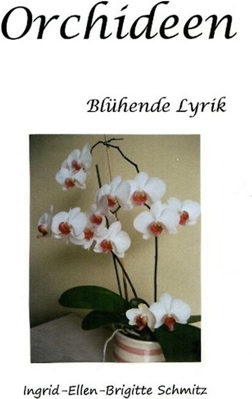 Orchideen - Blühende Lyrik