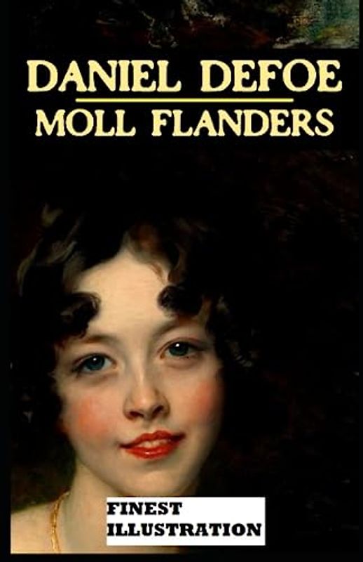Moll Flanders : Finest Illustration
