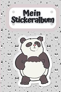 Mein Stickeralbum: Stickeralbum leer zum sammeln von Stickern - Geschenk für Jungen und Mädchen - wiederverwendbarer Aufkleber Seiten