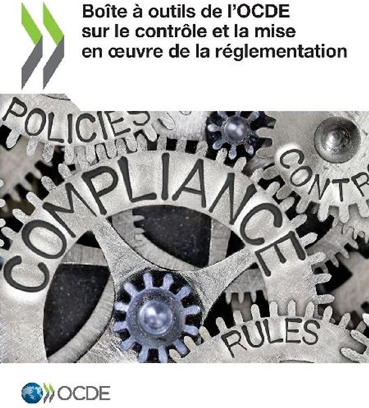 Boîte à outils de l'OCDE sur le contrôle et la mise en ¿uvre de la réglementation