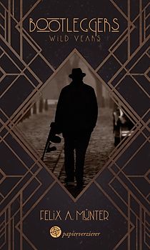 Bootleggers – Wild Years