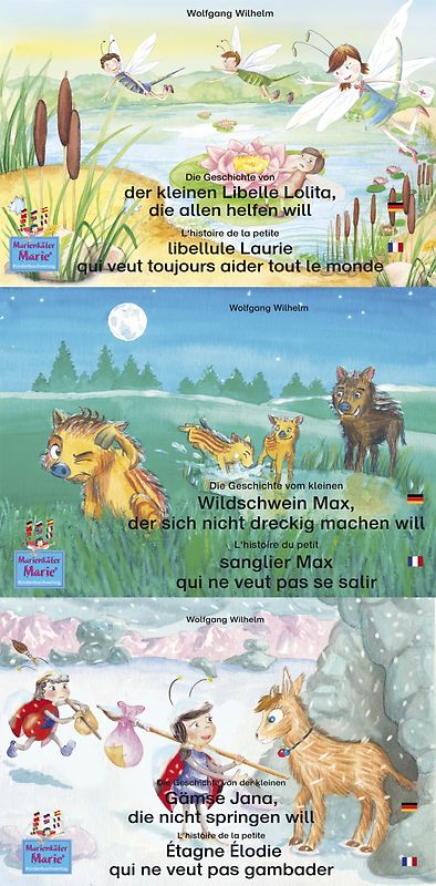 Libelle Lolita, Wildschwein Max, Gämse Jana/Deutsch-Französisch/Libellule Laurie, sanglier Max, Étagne Élodie /Francais-Allemand.