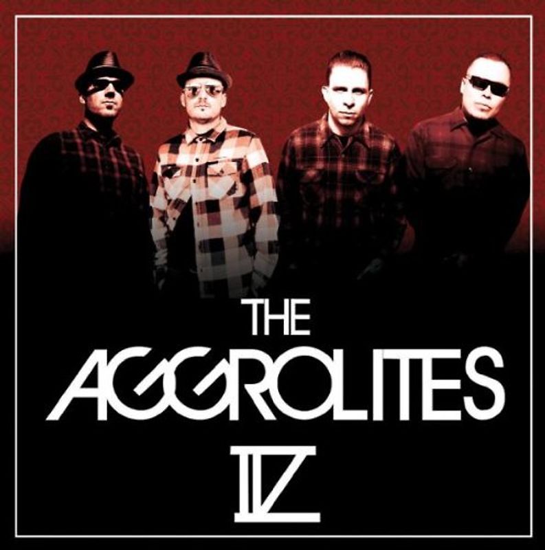 the Aggrolites - IV