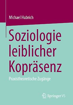 Soziologie leiblicher Kopräsenz
