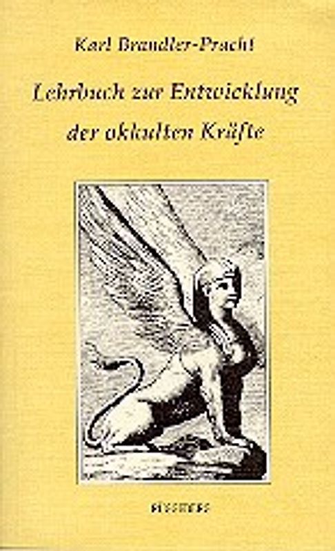 Lehrbuch zur Entwicklung der okkulten Kräfte