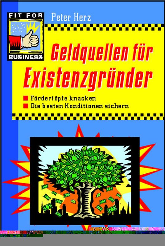 Geldquellen für Existenzgründer
