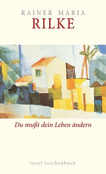 Du mußt Dein Leben ändern