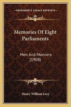 Memories of Eight Parliaments