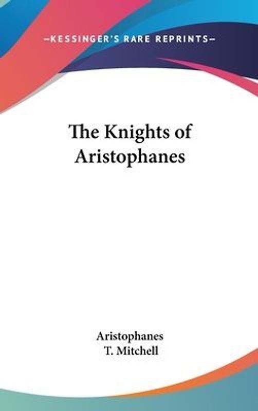 The Knights of Aristophanes
