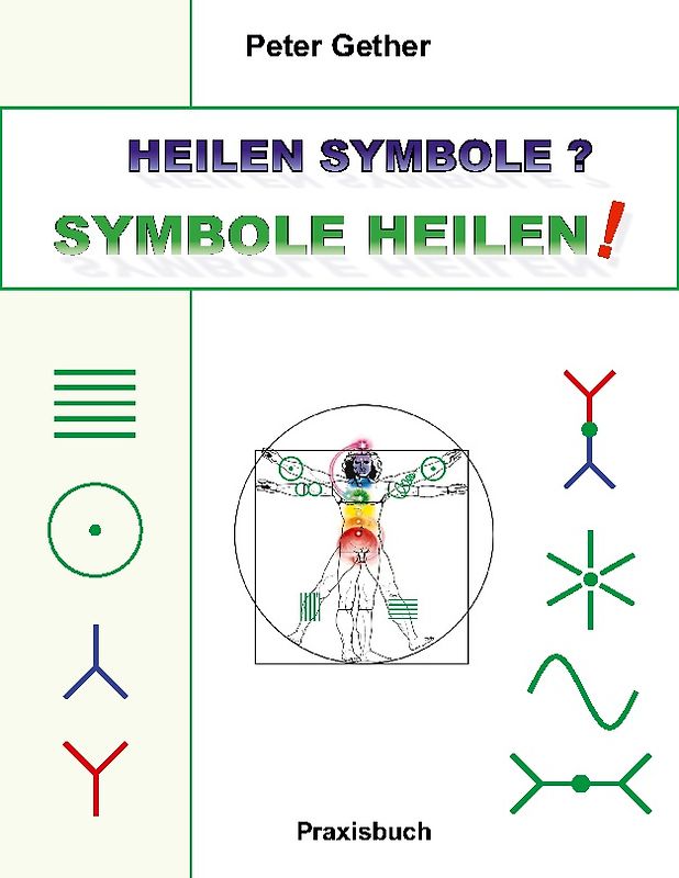 Heilen Symbole? Symbole Heilen!