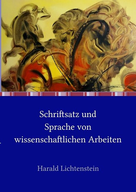 Schriftsatz und Sprache von wissenschaftlichen Arbeiten