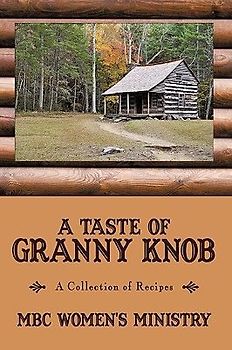 A Taste of Granny Knob