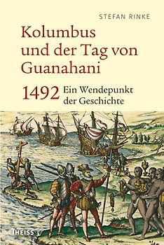Kolumbus und der Tag von Guanahani