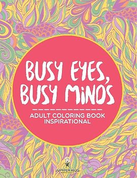 Busy Eyes, Busy Minds