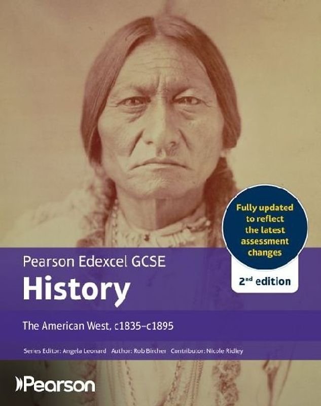 Pearson Edexcel GCSE (9-1) History The American West, c1835-c1895 2nd edition