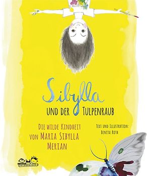 Sibylla und der Tulpenraub