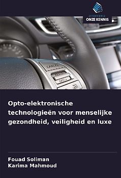 Opto-elektronische technologieën voor menselijke gezondheid, veiligheid en luxe