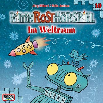 Ritter Rost Hörspiel - Im Weltraum. Folge 10