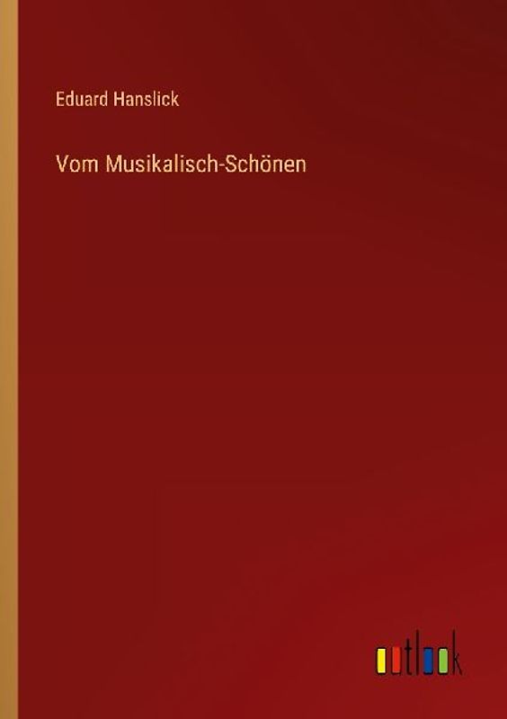Vom Musikalisch-Schönen