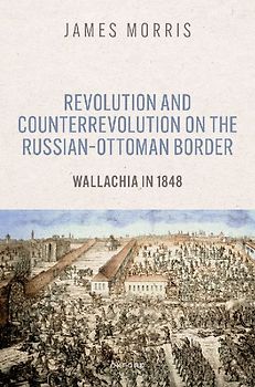 Revolution and Counterrevolution on the Russian-Ottoman Border
