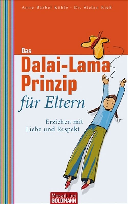 Das Dalai-Lama-Prinzip für Eltern